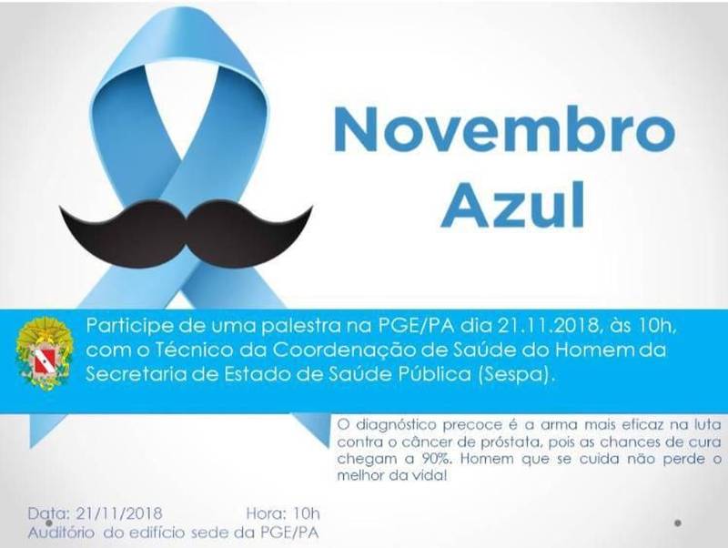 O mês de novembro é marcado pela campanha de saúde Novembro Azul, voltada para a conscientização da sociedade sobre a saúde masculina e, em especial, o câncer de próstata. Criada em 2003 na Austrália, a campanha foi adotada no Brasil em 2009 e busca chamar atenção para a alta taxa de mortalidade de homens no país: a cada três pessoas que vem a óbito, duas são homens.

FOTO: ASCOM PGE
DATA: 21.11.2018
BELÉM - PARÁ <div class='credito_fotos'>Foto: ASCOM PGE   |   <a href='/midias/2018/originais/cc80992b-f55e-42f9-93c7-4b3b1348f6c0.jpg' download><i class='fa-solid fa-download'></i> Download</a></div>