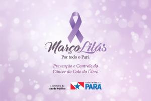 notícia: Campanha 'Março Lilás' alerta sobre câncer do colo do útero