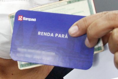 notícia: Governo começa a pagar o benefício do Programa Renda Pará 