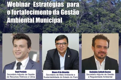 notícia: Semas expõe estratégias de fortalecimento da gestão ambiental para os municípios