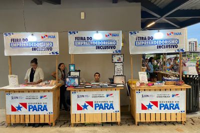 notícia: 5°Feira do Empreendedorismo Inclusivo, realizada pela Sespa, encerra neste domingo (29) no Porto Futuro