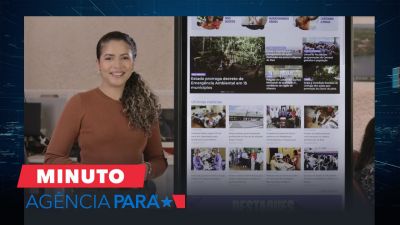 notícia: Minuto Agência Pará: veja os destaques desta sexta-feira (02/02)