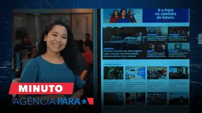 notícia: Minuto Agência Pará: veja os destaques desta quarta-feira (02/04)