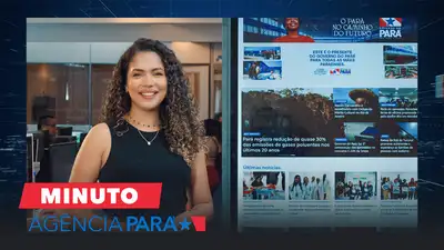 notícia: Minuto Agência Pará: veja os destaques desta terça-feira (20/04)