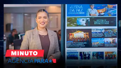notícia: Minuto Agência Pará: veja os destaques desta quinta-feira (18/09)