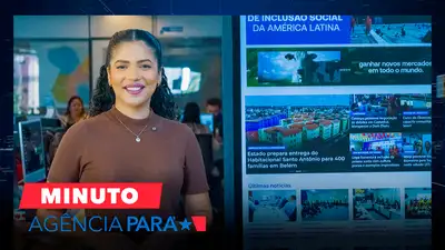 notícia: Minuto Agência Pará: veja os destaques desta sexta-feira (26/09)
