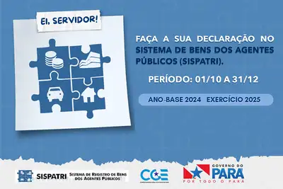 notícia: CGE-PA abre prazo para declaração de bens e valores no Sispatri, referente ao exercício 2025, ano-base 2024