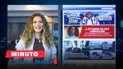 notícia: Minuto Agência Pará: veja os destaques desta sexta-feira (16/01)