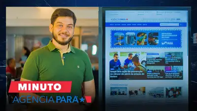 notícia: Minuto Agência Pará: veja os destaques desta segunda-feira (23/02)