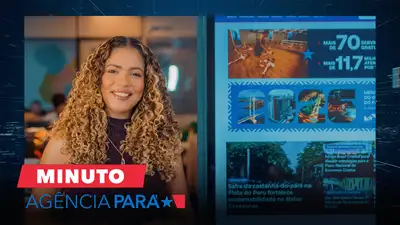notícia: Minuto Agência Pará: veja os destaques desta terça-feira (17/03)