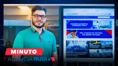 notícia: Minuto Agência Pará: veja os destaques desta terça-feira (07/04)